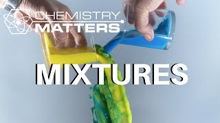 What Are Mixtures  Chemistry Matters [upl. by Pollerd851]