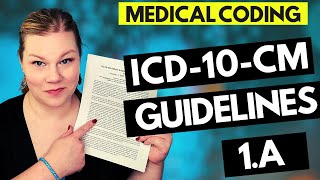 MEDICAL CODING ICD10CM GUIDELINES LESSON  1A  Coder explanation and examples for 2021 [upl. by Aicil]