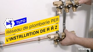 Comment réaliser un réseau de plomberie PER  Bricorama [upl. by Medeah]