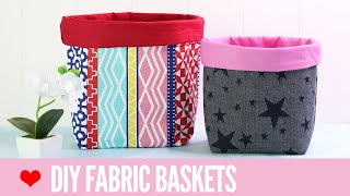 Fabric Basket Tutorial How to Make Fabric Baskets in 5 Sizes [upl. by Tnemelc846]