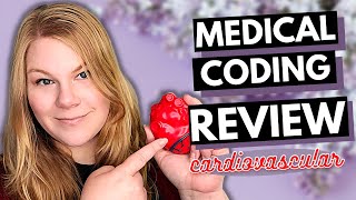 CPC Chapter Review  Cardiovascular Medical Coding Course Review and Practice Questions [upl. by Enomas273]