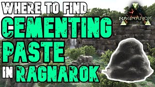 Ark Ragnarok How to Get Cementing Paste [upl. by Artsa347]