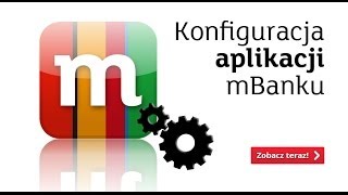 Łączenie aplikacji mobilnej z serwisem transakcyjnym mBanku [upl. by Anirbak]