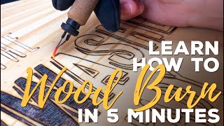 Learn How to Wood Burn in 5 Minutes [upl. by Krause]