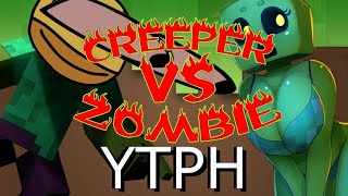 YTPH CREEPER VS ZOMBIE [upl. by Norrad]