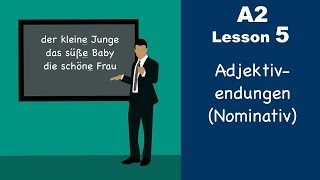 Learn German  Adjektivendungen  Nominativ  German for beginners  A2  Lesson 5 [upl. by Anauqaj]